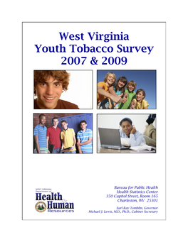 2007 & 2009 West Virginia Youth Tobacco Survey Report