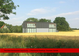 2 Residential Dwellings, Deopham, Norfolk