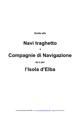 Traghetti E Compagnie Di Navigazione Per L'isola D'elba