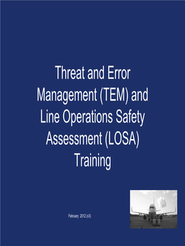 (TEM) and Line Operations Safety Assessment (LOSA) Training