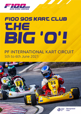 F100 90S KART CLUB the Big ‘O’! PF INTERNATIONAL KART CIRCUIT 5Th to 6Th June 2021 PHOTO: GRAEME CAMERON PHOTOGRAPHY