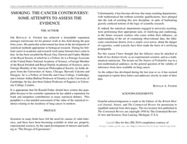 SMOKING. the CANCER CONTROVERSY: SOME ATTEMPTS to ASSESS the EVIDENCE, by Sir Ronald a Fisher, Sc.D., F.R.S