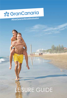 Leisure Guide Leisure Guide of Gran Canaria 1 Index