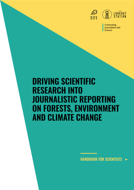 Driving Scientific Research Into Journalistic Reporting on Forests, Environment and Climate Change