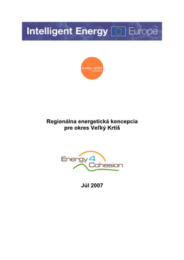 Regionálna Energetická Koncepcia Pre Okres Veľký Krtíš Júl 2007