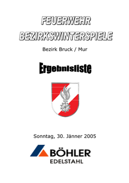 Bezirk Bruck / Mur Sonntag, 30. Jänner 2005