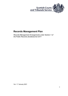 Records Management Plan Records Management Arrangements Under Section 1 of the Public Records (Scotland) Act 2011