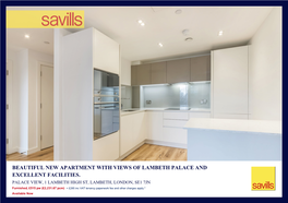 Beautiful New Apartment with Views of Lambeth Palace and Excellent Facilities. Palace View, 1 Lambeth High St, Lambeth, London, Se1 7Jn