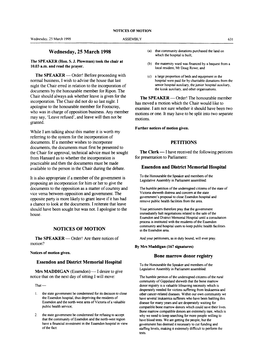 Wednesday, 25 March 1998 (A) That Community Donations Purchased the Land on Which the Hospital Is Built; the SPEAKER (Hon