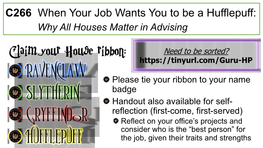 When Your Job Wants You to Be a Hufflepuff: Why All Houses Matter in Advising