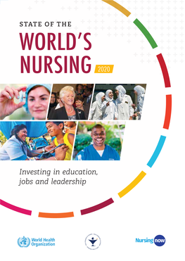 State of the World's Nursing 2020: Investing in Education, Jobs and Leadership Report
