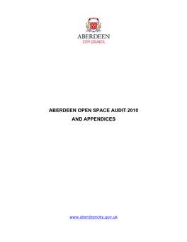 Aberdeen Open Space Audit 2010 and Appendices