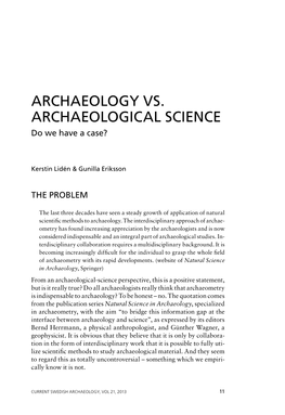 Archaeology Vs. Archaeological Science Do We Have a Case?