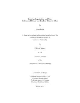 Resolve, Reputation, and War: Cultures of Honor and Leaders’ Time-In-O�Ce