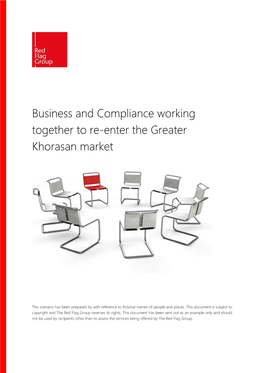 Business and Compliance Working Together to Re-Enter the Greater Khorasan Market