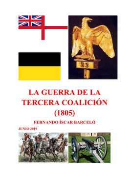 La Guerra De La Tercera Coalición (1805) Fernando Íscar Barceló Junio 2019