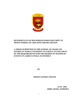 Determinants of Household Food Insecurity in Merti Woreda of Arsi Zone Oromia Region a Thesis Submitted to the School of Gradua