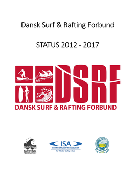 Dansk Surf & Rafting Forbund STATUS 2012