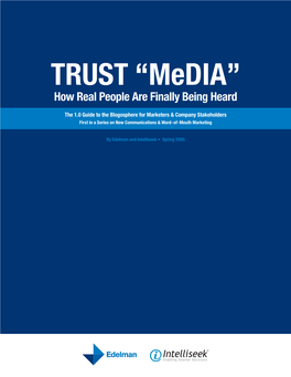 TRUST “Media” How Real People Are Finally Being Heard