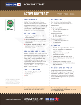 Red Star® Active Dry Yeast Is a Special Red Star Active Dry Yeast Is Available Culture of Saccharomyces Cerevisiae