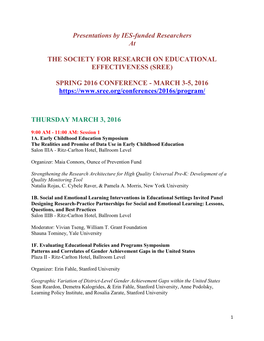 Presentations by IES-Funded Researchers at the SOCIETY for RESEARCH on EDUCATIONAL EFFECTIVENESS (SREE) SPRING 2016 CONFERENCE