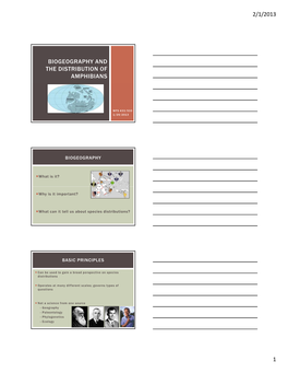 2/1/2013 1 Biogeography and the Distribution of Amphibians