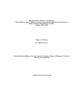 BROADCASTING POLICY in AUSTRALIA Political Influences and the Federal Government's Role in the Establishment and Development Of