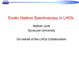 Exotic Hadrons in Lhcb