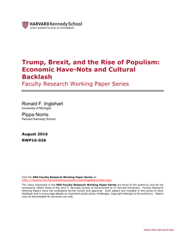 Trump, Brexit, and the Rise of Populism: Economic Have-Nots and Cultural Backlash Faculty Research Working Paper Series