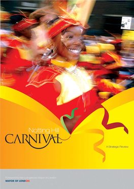 Notting Hill Carnival a Strategic Review