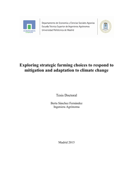 Exploring Strategic Farming Choices to Respond to Mitigation and Adaptation to Climate Change