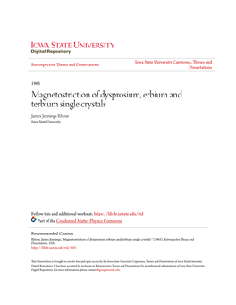 Magnetostriction of Dysprosium, Erbium and Terbium Single Crystals James Jennings Rhyne Iowa State University