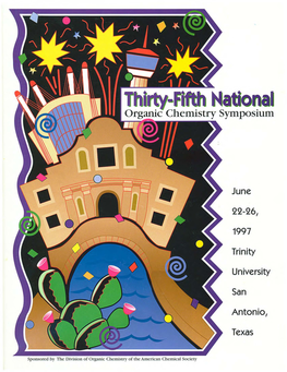 Thirty-Fifth National Organic Chemistry Symposium