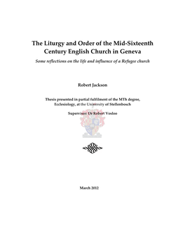 The Liturgy and Order of the Mid-Sixteenth Century English