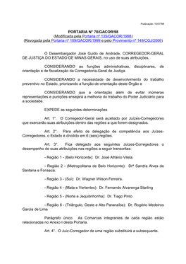 Modificada Pela Portaria Nº 135/GACOR/1998 ) ( Revogada Pela Portaria Nº 189/GACOR/1999 E Pelo Provimento Nº 149/CGJ/2006 )