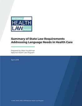 Summary of State Law Requirements Addressing Language Needs in Health Care