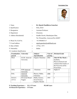 Dr. Rajesh Pundlikrao Ganorkar 2. Qualification :- M.Sc.,Ph.D 3