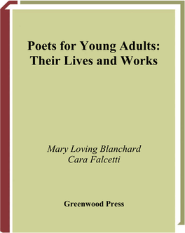 Poets for Young Adults: Their Lives and Works