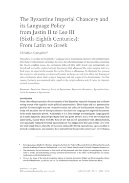 The Byzantine Imperial Chancery and Its Language Policy from Justin II to Leo III (Sixth-Eighth Centuries): from Latin to Greek