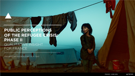 Public Perceptions of the Refugee Crisis: Phase Ii Qualitative Insight for France