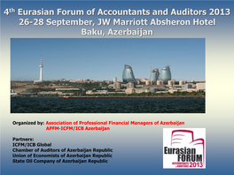 Eurasian Forum of Accountants and Auditors in Baku Oct 4-6, 2007