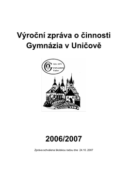 Výroční Zpráva O Činnosti Gymnázia V Uničově 2006-2007
