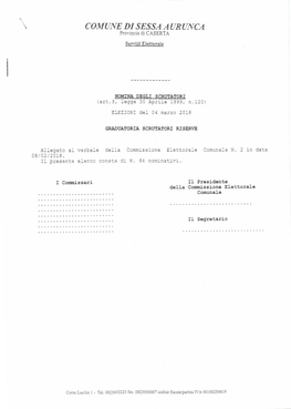 Page 1 COMUNE DI SESSA AURUNCA Provincia Di CASERTA Servizi Elettorale NOMINA DEGLI SCRUTATORI (Art.9, Legge 30 Aprile 1999, N.120) ELEZIONI Del 04 Marzo 2018