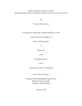 Emplacing White Possessive Logics: Socializing Latinx Youth Into Relations with Land, Community, and Success by Theresa Amalia S