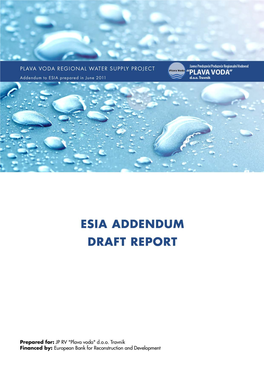 Addendum to the ESIA Where All Changes to the Project, Baseline Information and Impacts Identified in the Previous ESIA Are Clearly Identified and Described