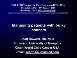 Managing Patients with Bulky Cancers