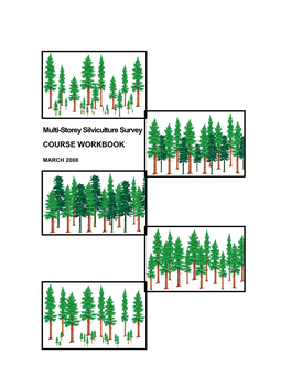 Multi-Storey Silviculture Survey COURSE WORKBOOK