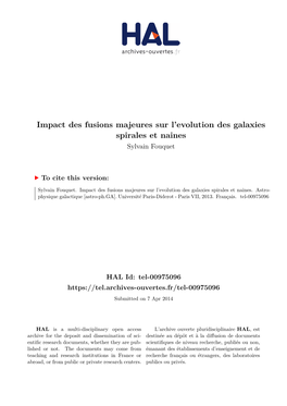 Impact Des Fusions Majeures Sur L'evolution Des Galaxies Spirales Et