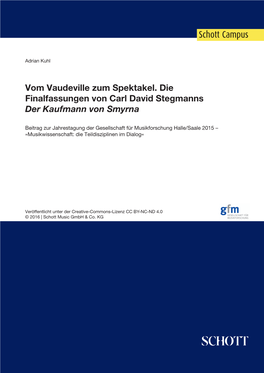 Vom Vaudeville Zum Spektakel. Die Finalfassungen Von Carl David Stegmanns Der Kaufmann Von Smyrna