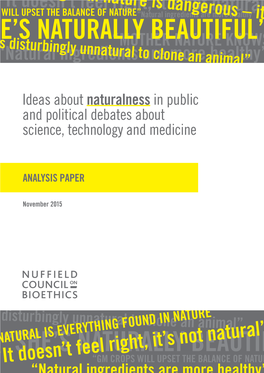 Ideas About Naturalness in Public and Political Debates About Science, Technology and Medicine